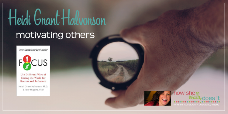 Heidi Grant Halvorson: Motivating Others