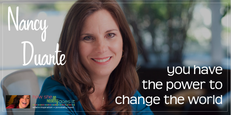 Nancy Duarte: You have the power to change the world