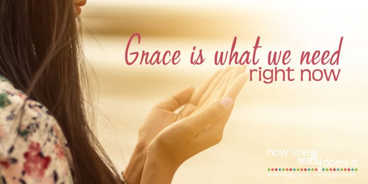 Grace is what we need right now