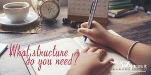 What structure do you need?
