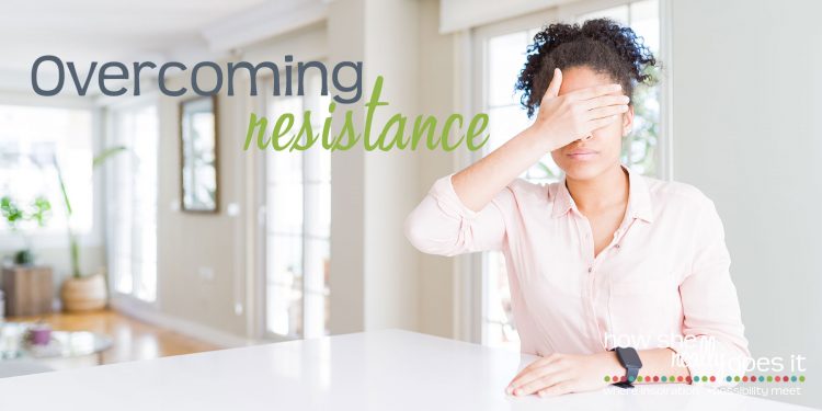 Overcoming resistance