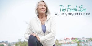 How She Really Does It with Koren Motekaitis | The Finish Line with my 81 year old self [DEEP DIVE]
