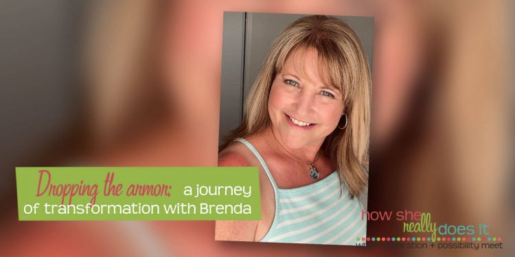 How She Really Does It with Koren Motekaitis | Dropping the armor: a journey of transformation with Brenda