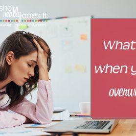 How She Really Does It with Koren Motekaitis | What to do when you feel overwhelmed